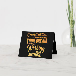 Congratulations on Pursuing Your Dream Note Card