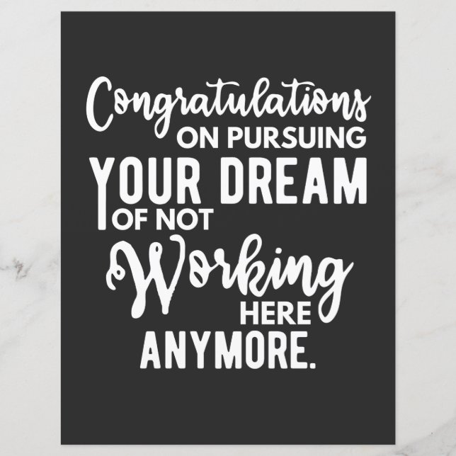 Congratulations on pursuing your dream of not work (Front)