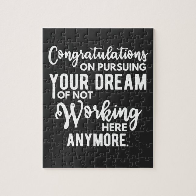 Congratulations on pursuing your dream of not work jigsaw puzzle (Vertical)