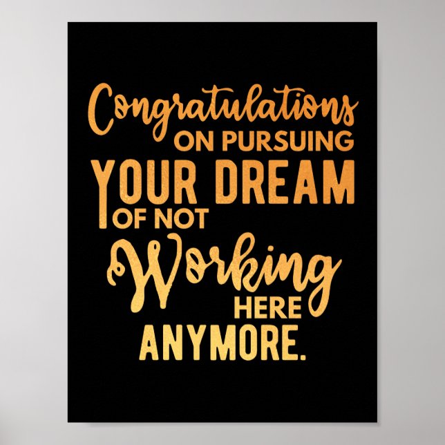 Congratulations on Pursuing Your Dream Poster (Front)