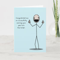 Congratulations On Successfully Aiming Your Pee