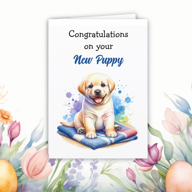 Congratulations on the New Puppy! Labrador Card (Creator Uploaded)