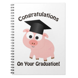 Congratulations on your Graduation! Pig Notebook