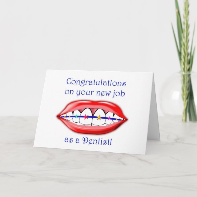 Congratulations on your new job as a Dentist Card (Front)