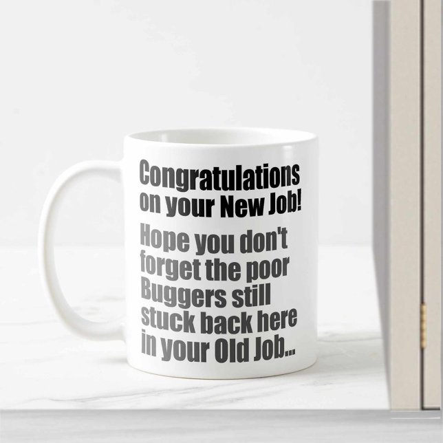Congratulations on your New Job Coffee Mug (Creator Uploaded)