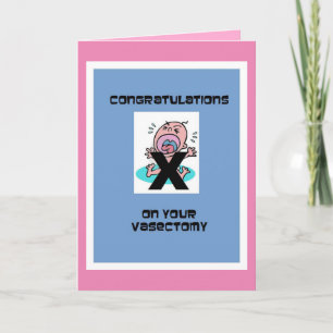 Congratulations on your Vasectomy - Funny Holiday Card