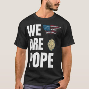 Congratulations Pope Leo Xiv. Us Celebration - We T-Shirt