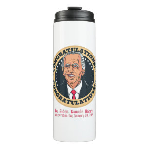 congratulations president joe biden thermal tumbler
