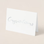 Congratulations Silver Foil Card<br><div class="desc">Beautiful and simple Congratulations in foil!

Designed and Illustrated by Striped Hat Studio</div>