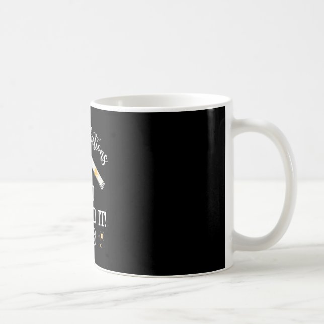 Congratulations Son You Did It, Son Graduation 202 Coffee Mug (Right)