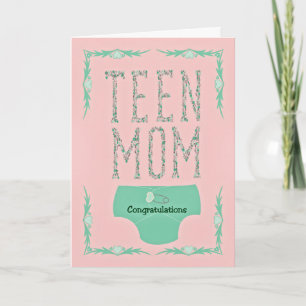 Congratulations Teen Mum on New Baby Card