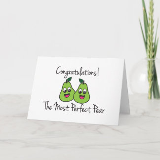 Congratulations The Most Perfect Pear Twin Card