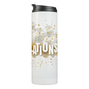 Congratulations  thermal tumbler