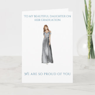 Congratulations to my Daughter on your Graduation Card