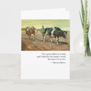Congratulations: Work & Luck by Thomas Jefferson Card