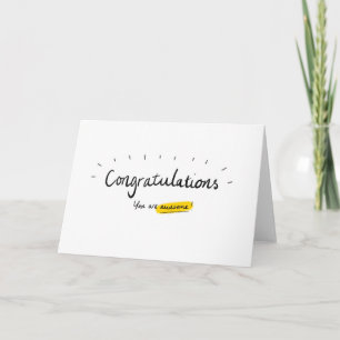 Congratulations, you are awesome! card