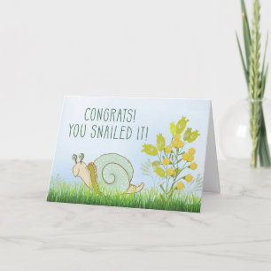 Congratulations You Snailed It, Humourous Card