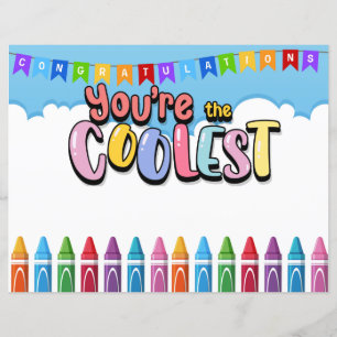 Congratulations Your The Coolest