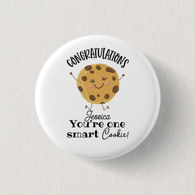 congratulations you're one smart cookie    favour  3 cm round badge (Front)