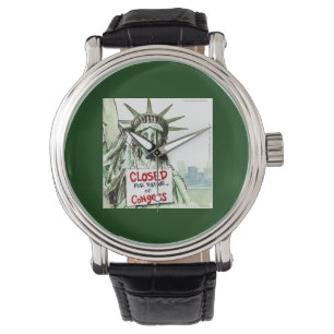 Congress Closed 4 Repair Lady Liberty Funny Watch
