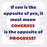 Congress is the Opposite of Progess, Funny