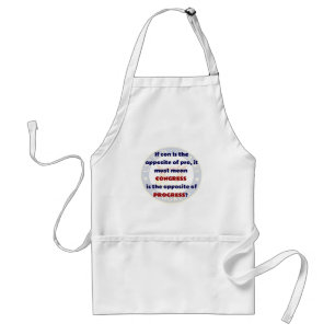 Congress is the Opposite of Progess, Funny Standard Apron