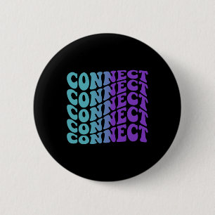 Connect Suicide Prevention Mental Health Awareness 6 Cm Round Badge