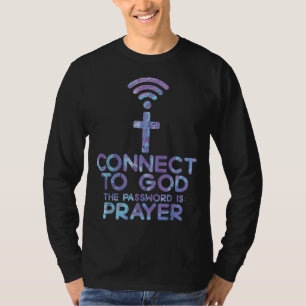 Connect To God Password Prayer Jesus Christian Men T-Shirt