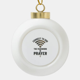 Connect to God Prayer Christian Vector Design_1 Ceramic Ball Christmas Ornament