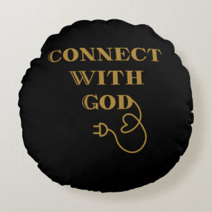 Connect With God Biblical Quote Round Cushion