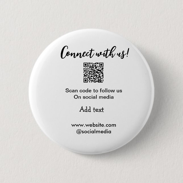 Connect with us scan QR code add website email  6 Cm Round Badge (Front)