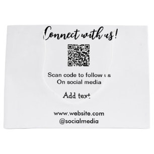 Connect with us scan QR code add website email  Large Gift Bag