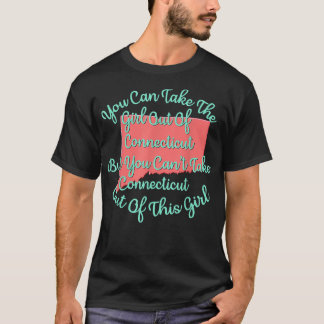 Connecticut for Her Daughter Wife Mum Sister Girlf T-Shirt