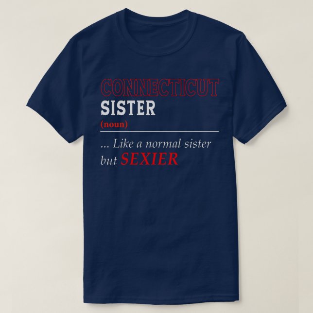 Connecticut Normal Sister T-Shirt (Design Front)