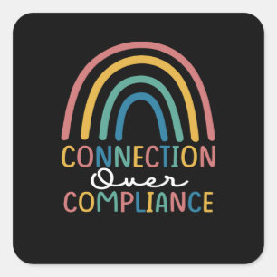 Connection over Compliance Applied Behaviour Analy Square Sticker