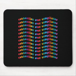 Connection Over Compliance Autism Awareness Mental Mouse Pad
