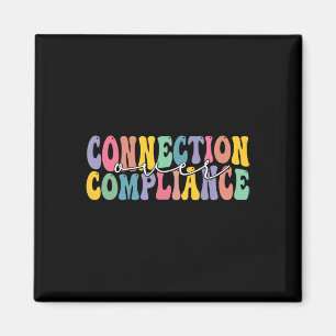 Connection Over Compliance Autism Awareness Month Magnet