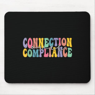 Connection Over Compliance Autism Awareness Month Mouse Pad