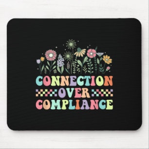 Connection Over Compliance Autism Awareness Sped T Mouse Pad