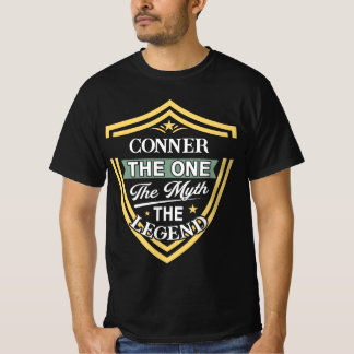 Conner The One The Myth The Legend T-Shirt