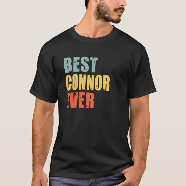 Connor Best Ever Connor T-Shirt (Front)
