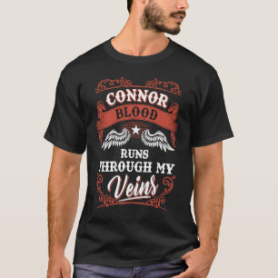 Connor blood runs through my veins family christma T-Shirt
