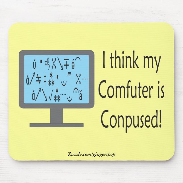 Conpused Comfuter! Mousepad (Front)