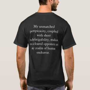 Conquer Every Endeavour: Unmatched Perspicacity Te T-Shirt