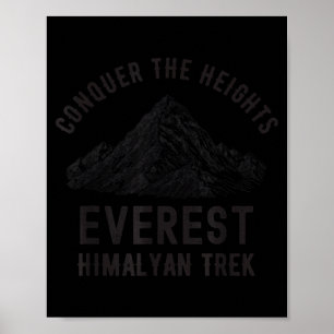 Conquer the heights everest trek a himalayan poster