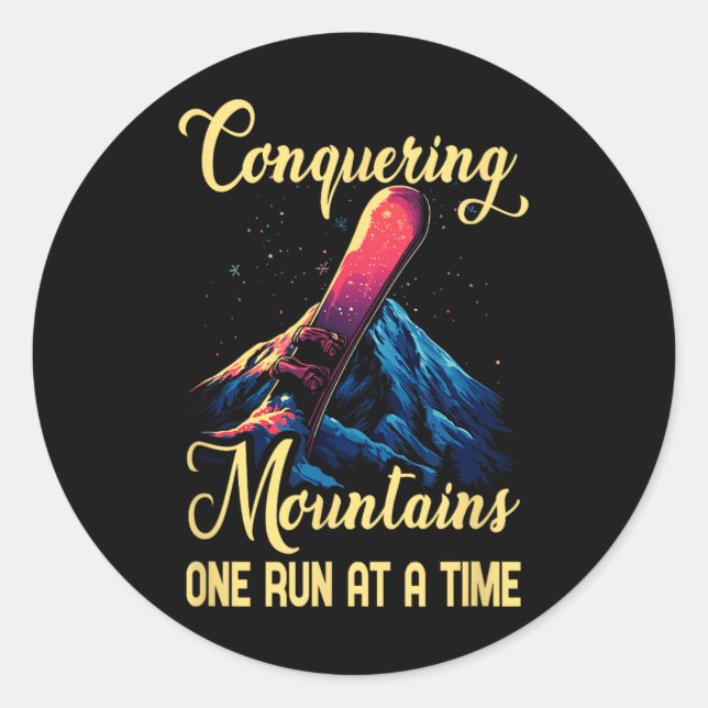 Conquering Mountains One Run At A Time  Classic Round Sticker (Front)