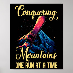 Conquering Mountains One Run At A Time Poster