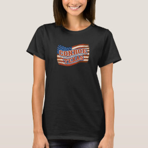 Conroe City National Texas Day Vintage American Fl T-Shirt