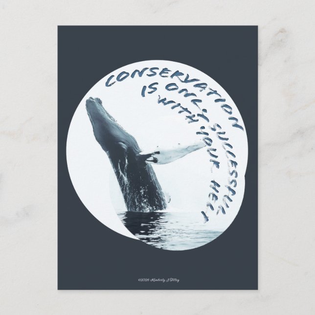 Conservation Is Only Successful With Your Help Announcement Postcard (Front)