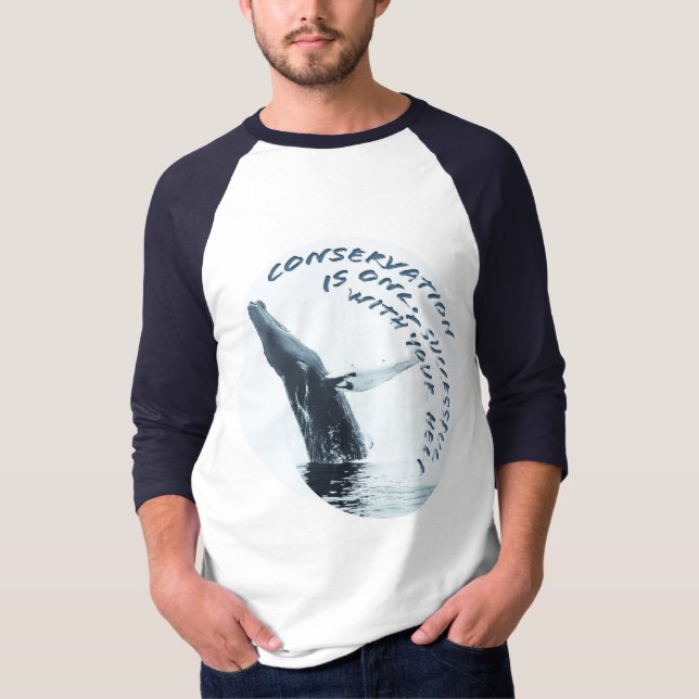 Conservation Is Only Successful With Your Help T-Shirt (Front)